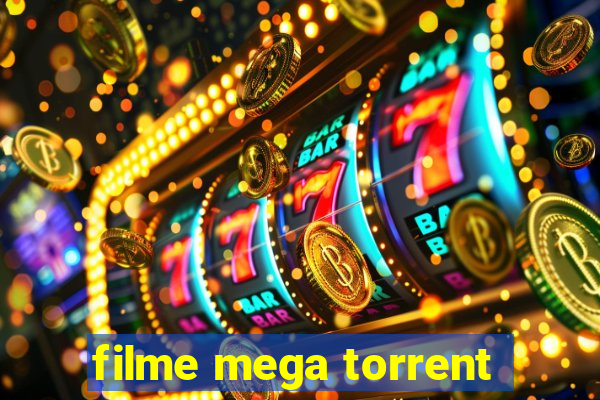 filme mega torrent